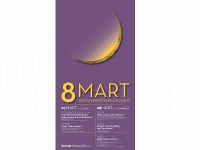 TMMOB ANKARA İKK`DAN 8 MART ETKİNLİKLERİ