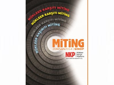 26 NİSAN`DA SİNOP`TA NÜKLEER KARŞITI MİTİNG DÜZENLENİYOR