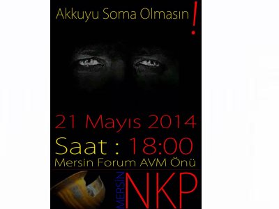 AKKUYU SOMA OLMASIN!