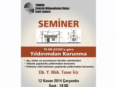 SEMİNER : TS EN 62305`E GÖRE YILDIRIMDAN KORUNMA