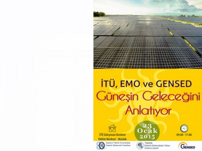 İTÜ, EMO VE GENSED `GÜNEŞİN GELECEĞİNİ ANLATIYOR` ETKİNLİĞİ YOĞUN BİR KATILIMLA YAPILDI