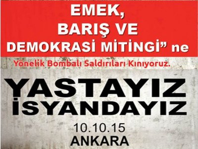 ANKARA KATLİAMINI LANETLİYORUZ