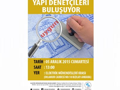 YAPI DENETÇİLERİ BULUŞUYOR