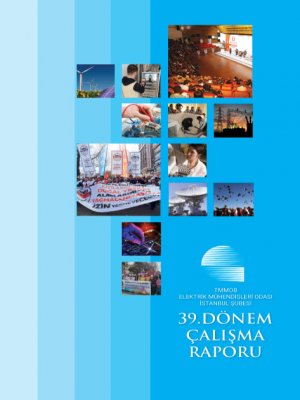 EMO İSTANBUL ŞUBESİ 39. DÖNEM ÇALIŞMA RAPORU