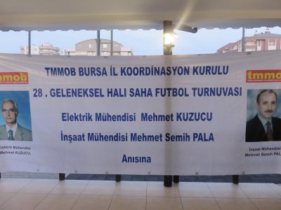 TMMOB BURSA İL KOORDİNASYON KURULU 28.GELENEKSEL HALI SAHA FUTBOL TURNUVASI BAŞLADI