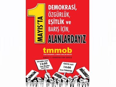 1 MAYIS`TA ALANLARDAYIZ
