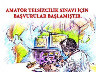 AMATÖR TELSİZCİLİK SINAV BAŞVURULARI BAŞLADI