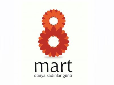 8 MART DÜNYA KADINLAR GÜNÜ KUTLU OLSUN