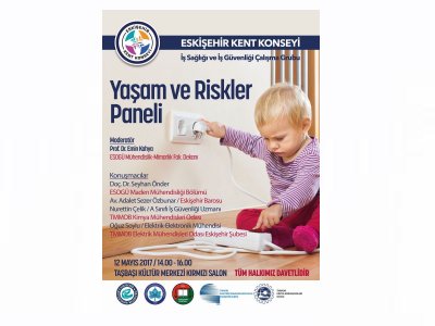 YAŞAM VE RİSKLER PANELİ