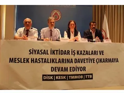 DİSK, KESK, TMMOB, TTB: SİYASAL İKTİDAR İŞ CİNAYETLERİNE DAVETİYE ÇIKARTIYOR