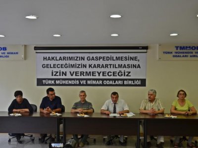 TMMOB: HAKLARIMIZIN GASPEDİLMESİNE, GELECEĞİMİZİN KARARTILMASINA İZİN VERMEYECEĞİZ