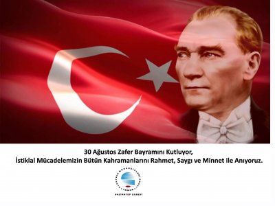 30 AĞUSTOS ZAFER BAYRAMI KUTLU OLSUN