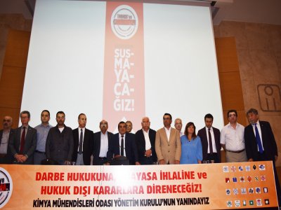 TMMOB: KİMYA MÜHENDİSLERİ ODASI YÖNETİM KURULUNUN YANINDAYIZ DARBE HUKUKUNA, ANAYASA İHLALİNE VE HUKUK DIŞI KARARLARA DİRENECEĞİZ