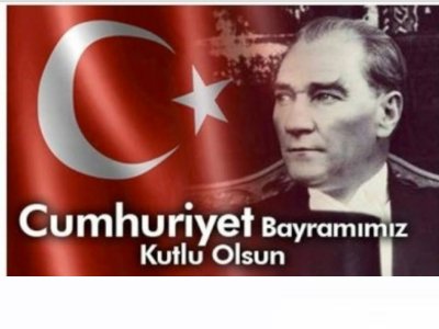 29 EKİM CUMHURİYET BAYRAMI`MIZ KUTLU OLSUN