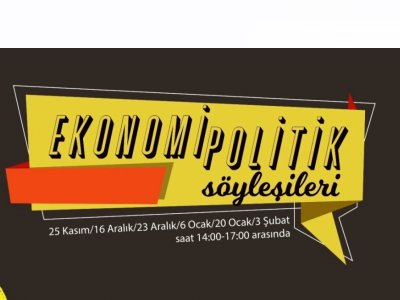 EKONOMİ POLİTİK SÖYLEŞİLERİ TAMAMLANDI