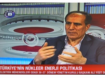 ALİ YİĞİT KANAL BDE TÜRKİYENİN ENERJİ POLİTİKALARI VE NÜKLEER SANTRALLER KONUSUNU DEĞERLENDİRDİ
