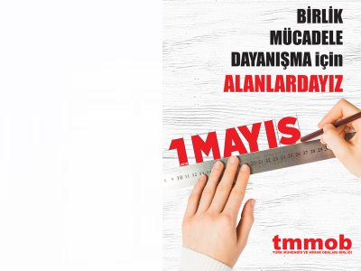 1 MAYISTA ÜYELERİMİZİ BİRLİK MÜCADELE VE DAYANIŞMA MİTİNGİNE DAVET EDİYORUZ