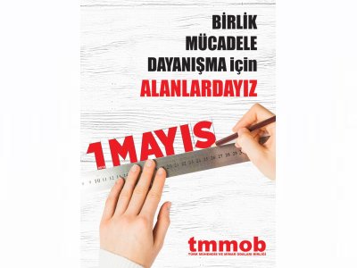 1 MAYIS TA ALANLARDAYIZ