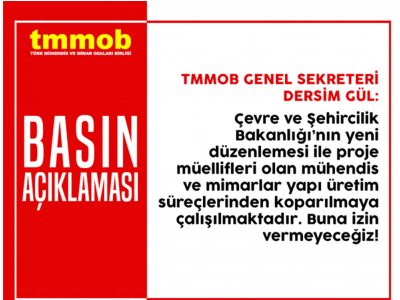TMMOB: YAPI RUHSATLARINDA İMZA HANELERİ KALDIRILAMAZ, BAKANLIĞI UYARIYORUZ İŞLEM DERHAL GERİ ALINMALIDIR