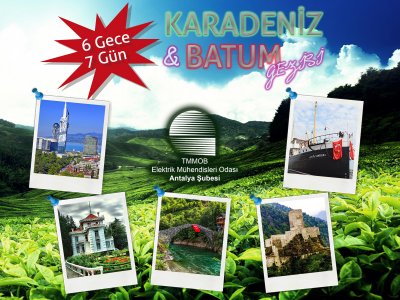 KARADENİZ RÜYASI VE BATUM TURU PLANLANMIŞTIR!