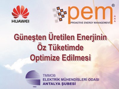 TEKNİK SEMİNER: `GÜNEŞTEN ÜRETİLEN ENERJİNİN ÖZ TÜKETİMDE OPTİMİZE EDİLMESİ`