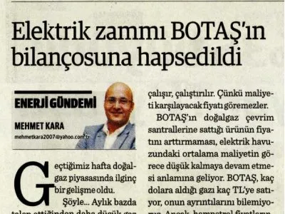 ELEKTRİK ZAMMI BOTAŞ’IN BİLANÇOSUNA HAPSEDİLDİ (MEHMET KARA- DÜNYA)