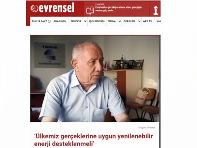‘ÜLKEMİZ GERÇEKLERİNE UYGUN YENİLENEBİLİR ENERJİ DESTEKLENMELİ’ (EVRENSEL.NET)