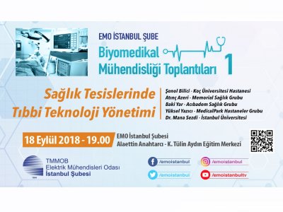 EMO İSTANBUL ŞUBE BİYOMEDİKAL MÜHENDİSLİĞİ TOPLANTILARI BAŞLIYOR