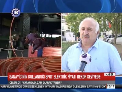 SANAYİCİNİN KULLANDIĞI SPOT ELEKTRİK FİYATI REKOR SEVİYEDE - KANAL B 12 EYLÜL 2018