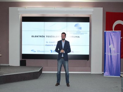 ELEKTRİK TESİSLERİNDE KORUMA SEMİNERİ DÜZENLENDİ