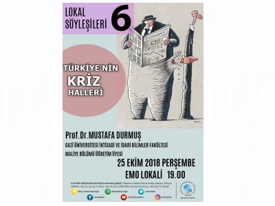 LOKAL SÖYLEŞİLERİ 6: TÜRKİYENİN KRİZ HALLERİ