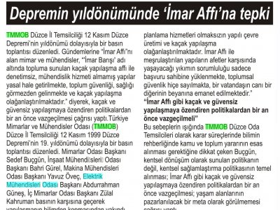 DÜZCE MANŞET: DEPREMİN YILDÖNÜMÜNDE `IMAR AFFI`NA TEPKİ