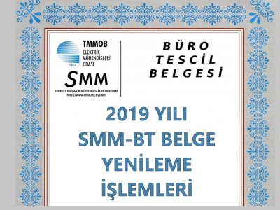 2019 YILI SMM-BT BELGE YENİLEME İŞLEMLERİ