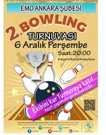 EMO ANKARA ŞUBESİ 2.BOWLING TURNUVASI DÜZENLENİYOR