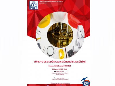 TÜRKİYEDE VE DÜNYADA MÜHENDİSLİK EĞİTİMİ SEMİNERİ DÜZENLENİYOR