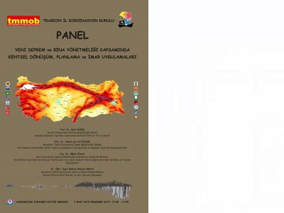 YENİ DEPREM VE BİNA YÖNETMELİĞİ KAPSAMINDA KENTSEL DÖNÜŞÜM, PLANLAMA VE İMAR UYGULAMALARI PANELİ