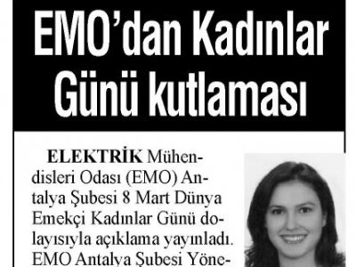 EMO`DAN KADINLAR GÜNÜ KUTLAMASI (ANTALYA EKSPRES - 08.03.2019)