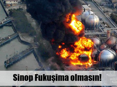 SİNOP NKP: SİNOP FUKUŞİMA OLMASIN!