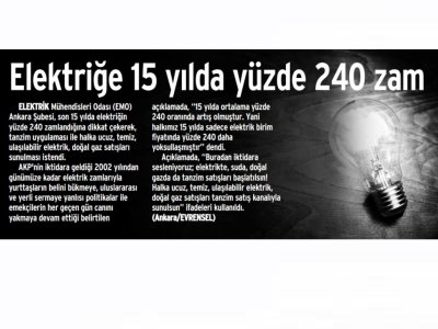 ELEKTRİK YILDA YÜZDE 240 ZAMLANDI (GÜNLÜK EVRENSEL, 26.03.2019)