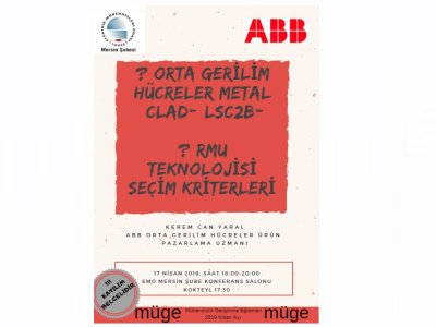 ABB ORTA GERİLİM HÜCRELER VE RMU TEKNOLOJİSİ SEÇİM KRİTERLERİ SEMİNERİ