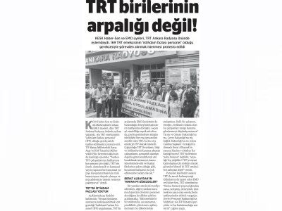 TRT BİRİLERİNİN ARPALIĞI DEĞİL! (BİRGÜN, 24.05.2019)