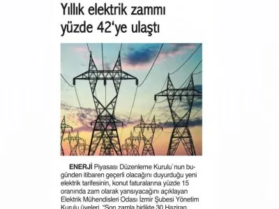 YILLIK ELEKTRİK ZAMMI YÜZDE 42`YE ULAŞTI (9 EYLÜL GAZETESİ)
