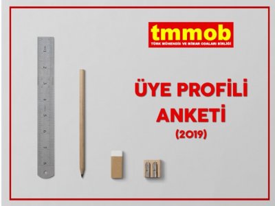 TMMOB ÜYE PROFİLİ ARAŞTIRMASI