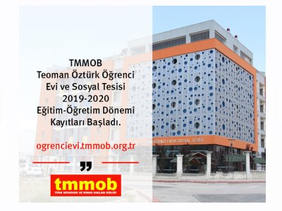 TMMOB TEOMAN ÖZTÜRK ÖĞRENCİ EVİ 2019-2020 DÖNEMİ KAYIT BAŞVURULARI BAŞLADI