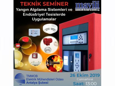 TEKNİK SEMİNER: YANGIN ALGILAMA SİSTEMLERİ VE ENDÜSTRİYEL TESİSLERDE UYGULAMALAR
