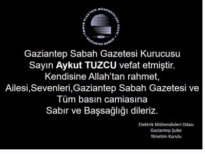 GAZİANTEP SABAH GAZETESİ VE YEREL BASINIMIZA BAŞSAĞLIGI