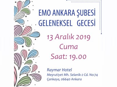 EMO ANKARA ŞUBESİ GELENEKSEL GECESİNDE BULUŞALIM