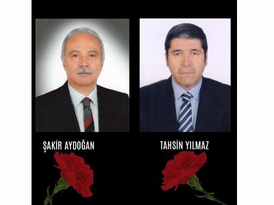 ŞAKİR AYDOĞAN VE TAHSİN YILMAZ ANILIYOR