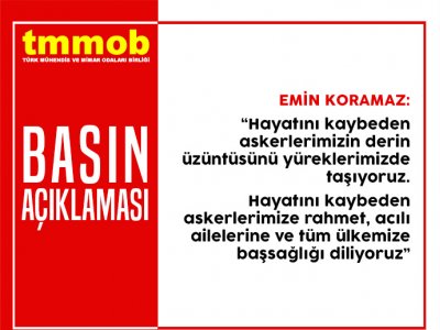 TMMOB: BÜYÜK ACI YAŞIYORUZ!..