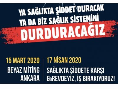 SAĞLIK EMEKÇİLERİ 15 MARTTA ANKARADA BEYAZ MİTİNG DÜZENLEYECEK